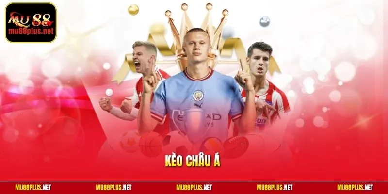 Kèo châu Á